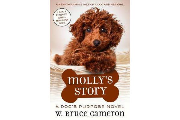 Molly's Story - A Dog's Purpose Puppy Tale