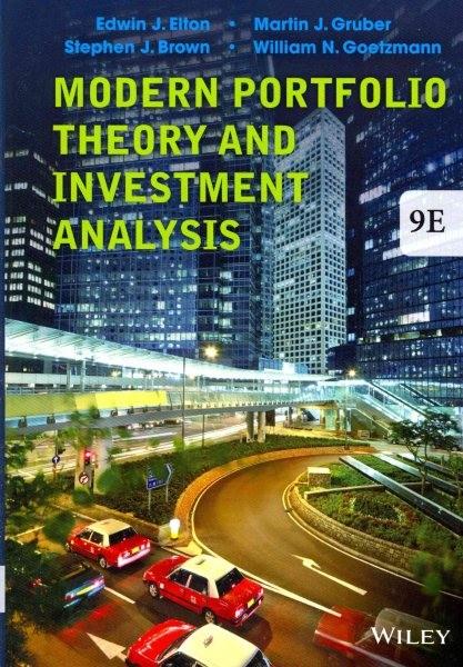 Modern Portfolio Theory and Investment Analysis