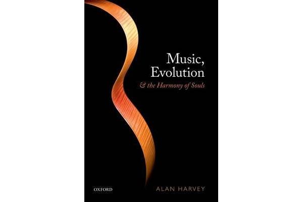 Music, evolution, and the harmony of souls