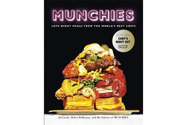 Munchies - Late-Night Meals from the World's Best Chefs