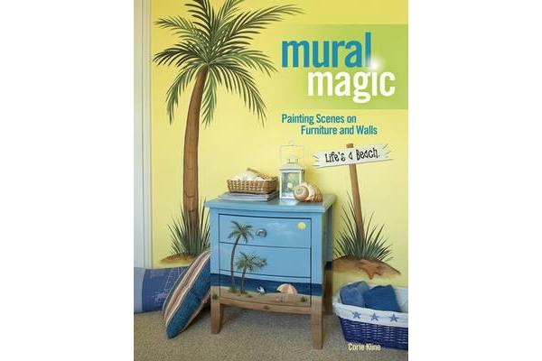 Mural Magic - Painting Scenes on Furniture and Walls