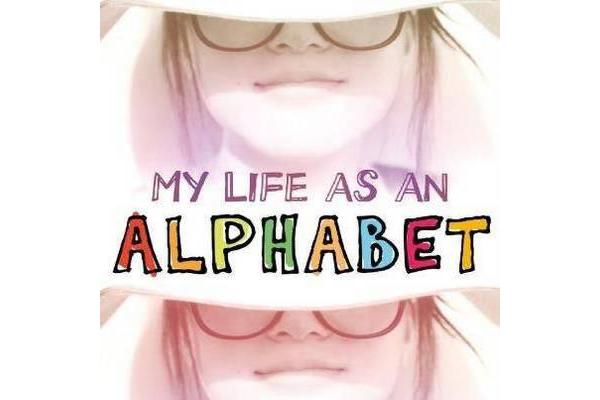 My Life as an Alphabet