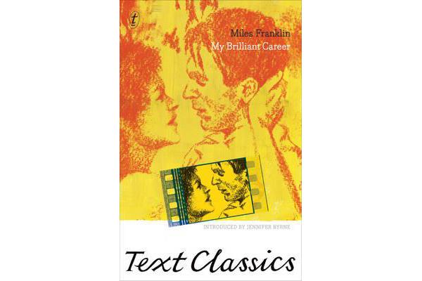 My Brilliant Career - Text Classics