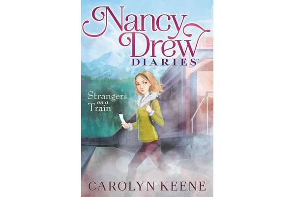 Nancy Drew Diaries #2 - Strangers on a Train