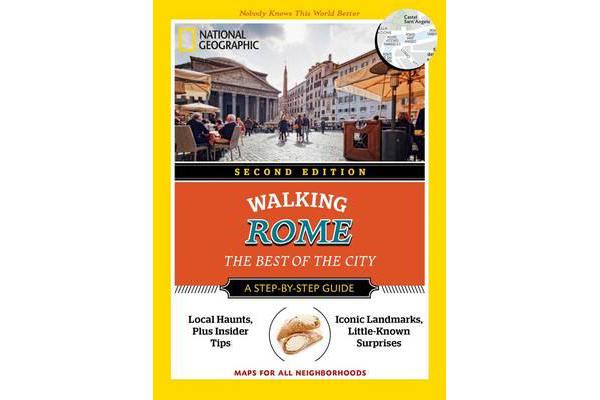 National Geographic Walking Rome, 2nd Edition - The Best of the City