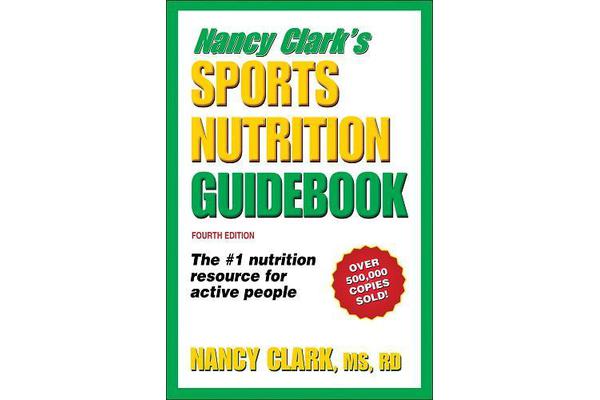 Nancy Clark's Sports Nutrition Guidebook