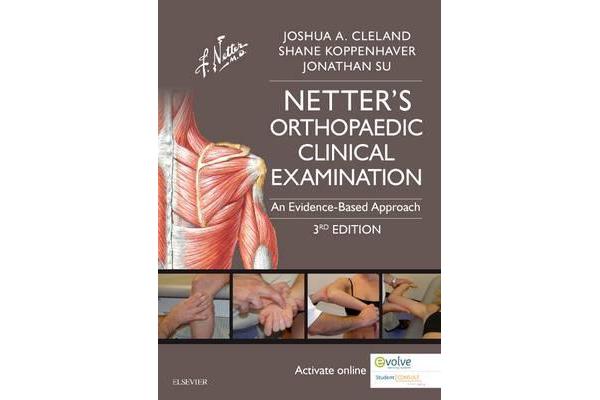 Netter's Orthopaedic Clinical Examination - An Evidence-Based Approach