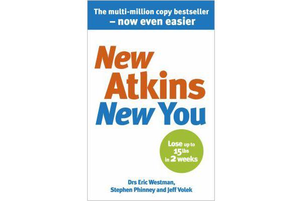 New Atkins For a New You - The Ultimate Diet for Shedding Weight and Feeling Great