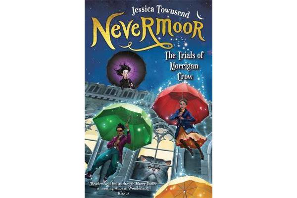 Nevermoor: The Trials of Morrigan Crow - Nevermoor 1