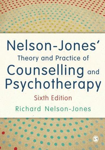 Nelson-Jones' Theory and Practice of Counselling and Psychotherap