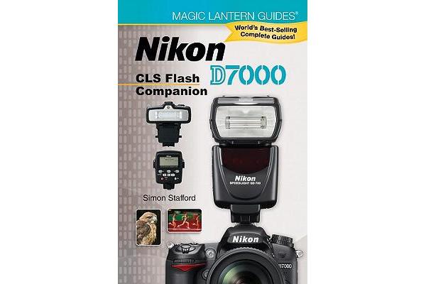 Nikon D7000 CLS Flash Companion