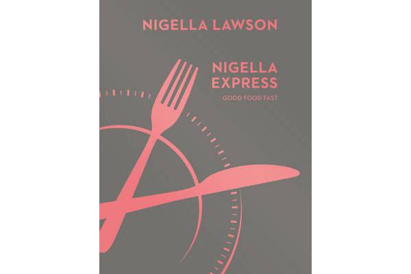 Nigella Express - Good Food Fast (Nigella Collection)