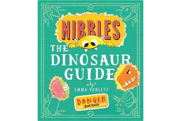 Nibbles - The Dinosaur Guide