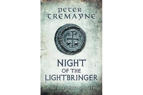 Night of the Lightbringer (Sister Fidelma Mysteries Book 28) - An unputdownable Celtic mystery