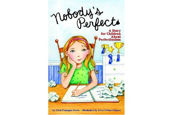 Nobody's Perfect - A Story for Children About Perfectionism