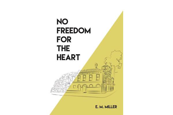 No Freedom for the Heart