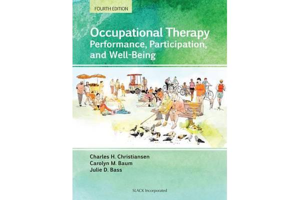 Occupational Therapy - Performance, Participation, and Well-Being