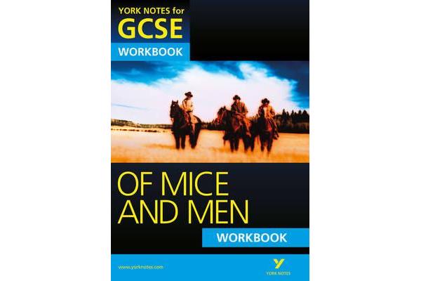 Of Mice and Men - York Notes for GCSE Workbook (Grades A*-G)