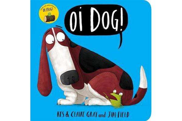 Oi Dog! Board Book