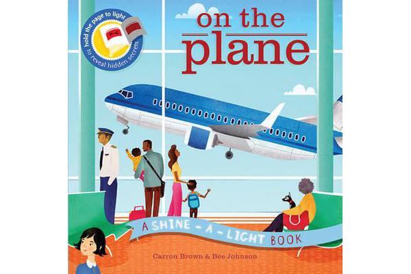 On the Plane - A Shine-a-Light Book