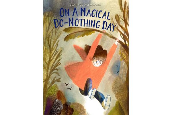 On A Magical Do-Nothing Day