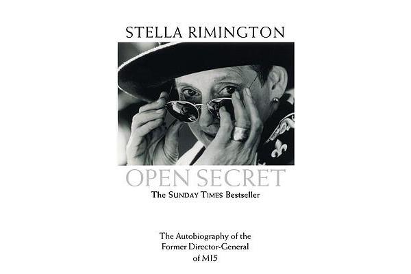 Open Secret - The Autobiography of the Former Director-General of MI5