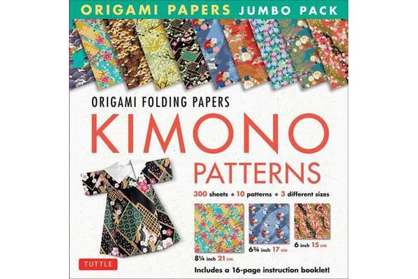 Origami Paper Jumbo Pack: Kimono Patterns - 16-Page Book, 300 Folding Sheets in 3 Sizes (6 Inch; 6 3/4 Inch and 8 1/4 Inch)