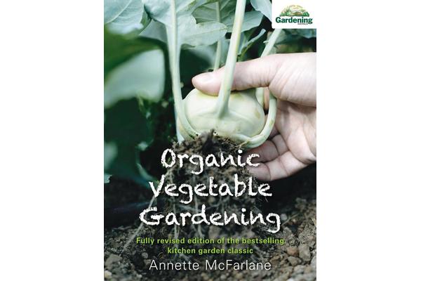 Organic Vegetable Gardening New Edition