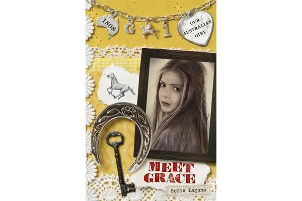 Our Australian Girl - Meet Grace (Book 1)