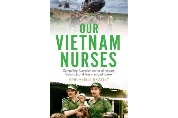 Our Vietnam Nurses