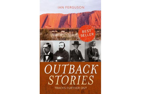 Outback Stories - Tracks Further Out