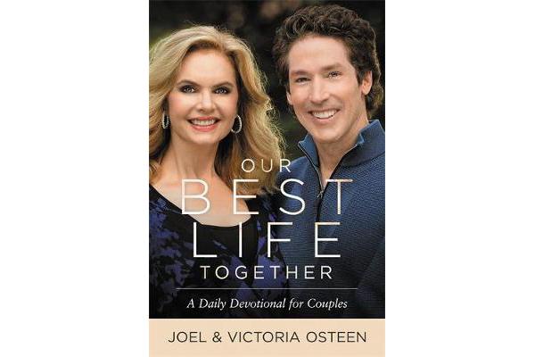 Our Best Life Together - A Daily Devotional for Couples