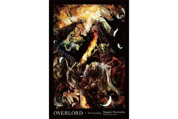 Overlord, Vol. 1 (light novel) - The Undead King