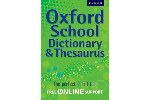 Oxford School Dictionary & Thesaurus