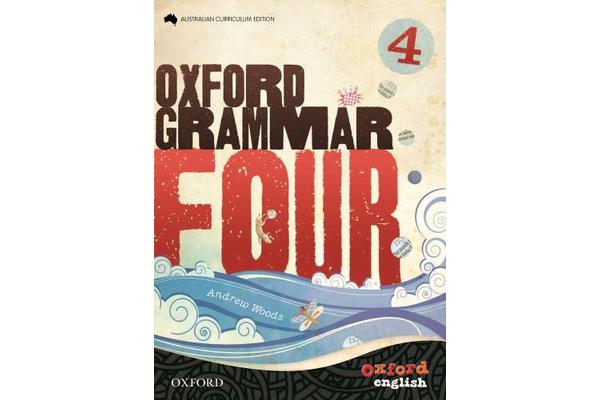 Oxford Grammar 4 - for Australian Schools