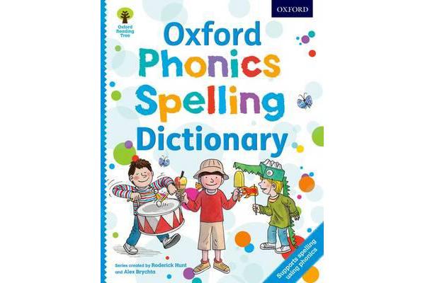 Oxford Phonics Spelling Dictionary