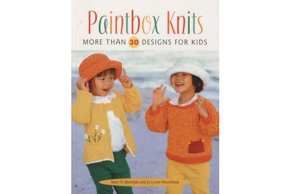 Paintbox Knits - More Than 30 Designs for Kids