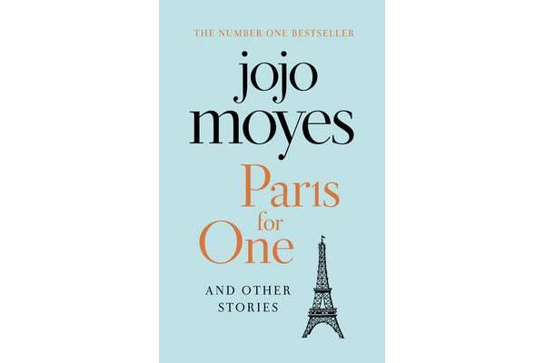 Paris for One and Other Stories