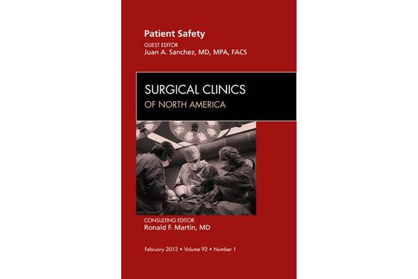 Patient Safety, An Issue of Surgical Clinics