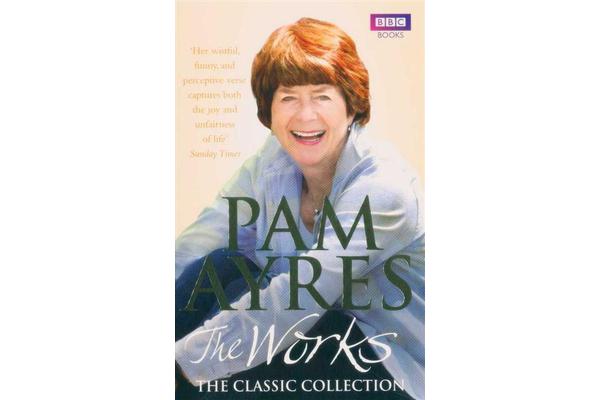 Pam Ayres - The Works - The Classic Collection