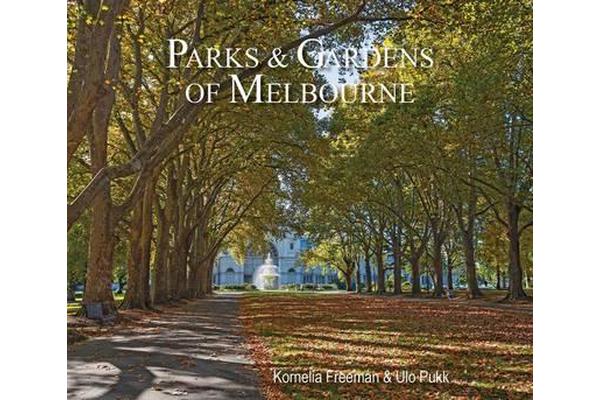 Parks & Gardens of Melbourne