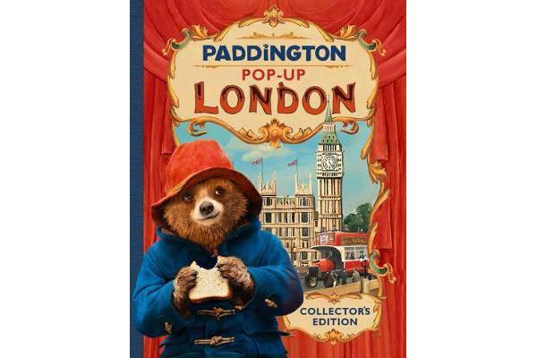 Paddington Pop-Up London: Movie tie-in - Collector'S Edition