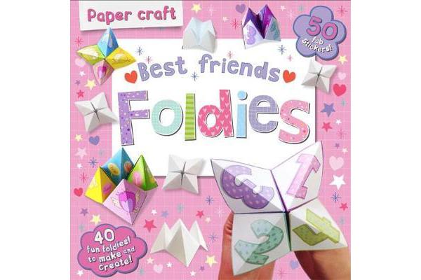 Paper Craft Foldies - Best Friends - 40 fun Foldies to make and create!