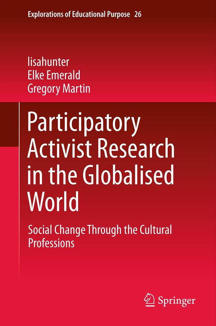 Participatory Activist Research in the Globalised World