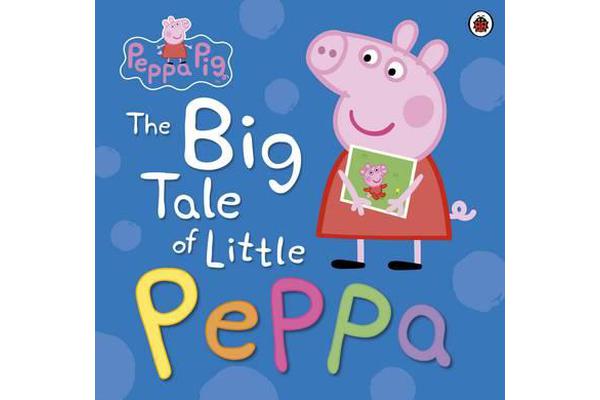 Peppa Pig - The Big Tale of Little Peppa