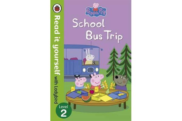 Peppa Pig: School Bus Trip - Read it yourself with Ladybird - Level 2