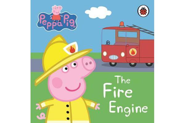 Peppa Pig - The Fire Engine: My First Storybook