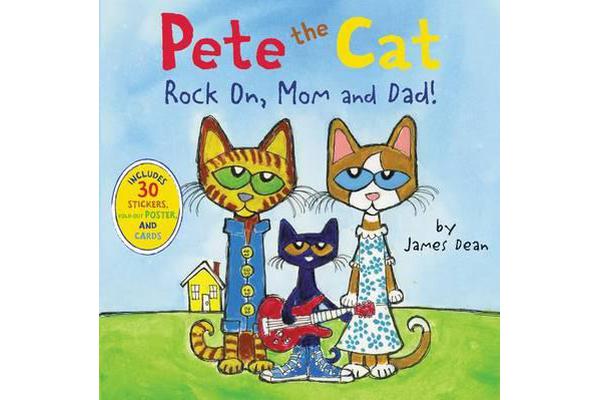 Pete The Cat - Rock On, Mom And Dad!