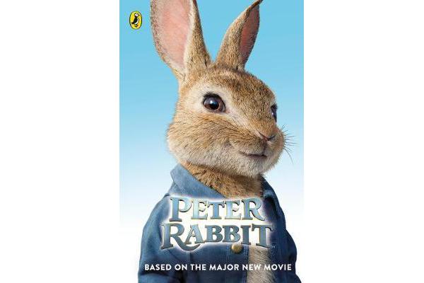 Peter Rabbit - Based on the Major New Movie