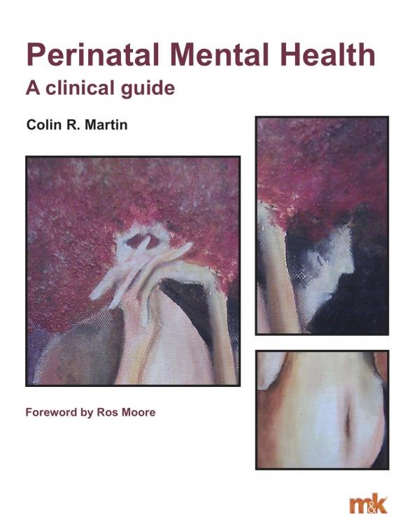 Perinatal Mental Health: A Clinical Guide